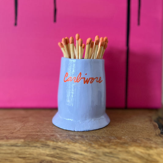 ‘Carbivore’ Strike Pot with Matches